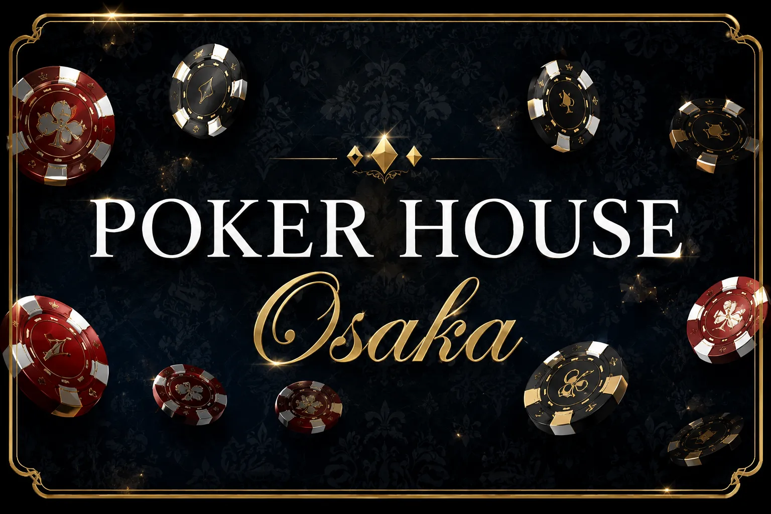 POKER HOUSE Osaka